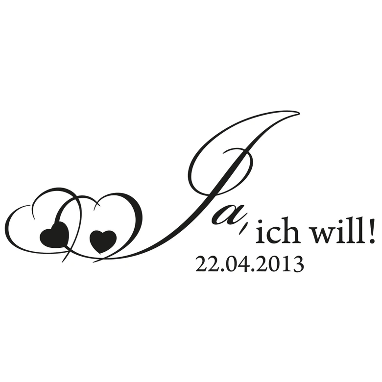 Wandtattoo + Datum Ja, ich will 