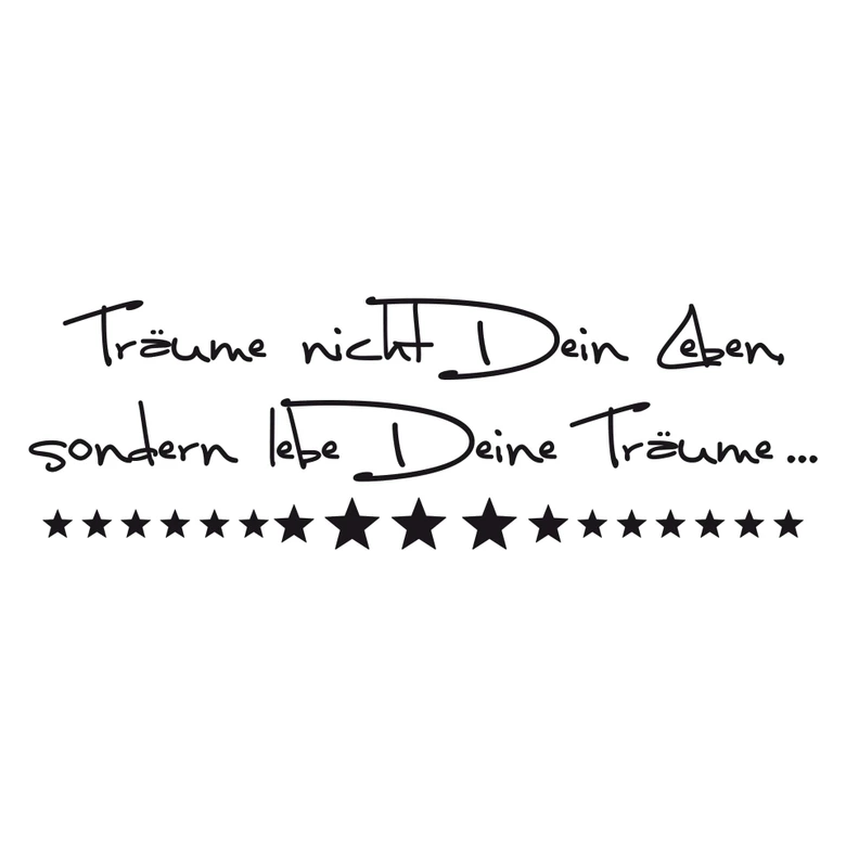 Wandtattoo Träume nicht dein Leben... 6 