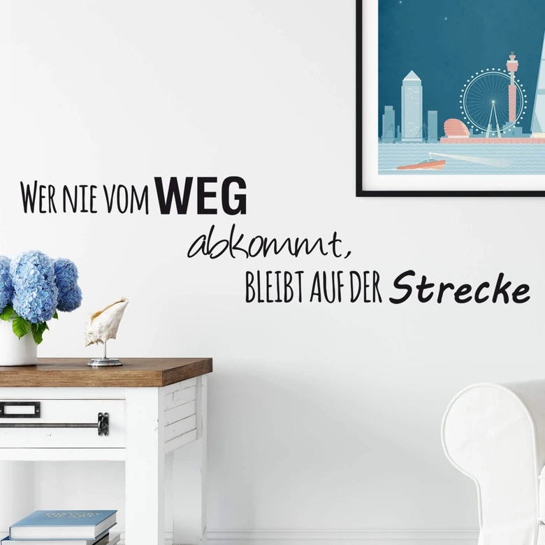 Wandtattoo - Wer nie vom Weg abkommt 