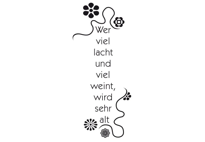 Wandtattoo Wer viel lacht und viel weint... 
