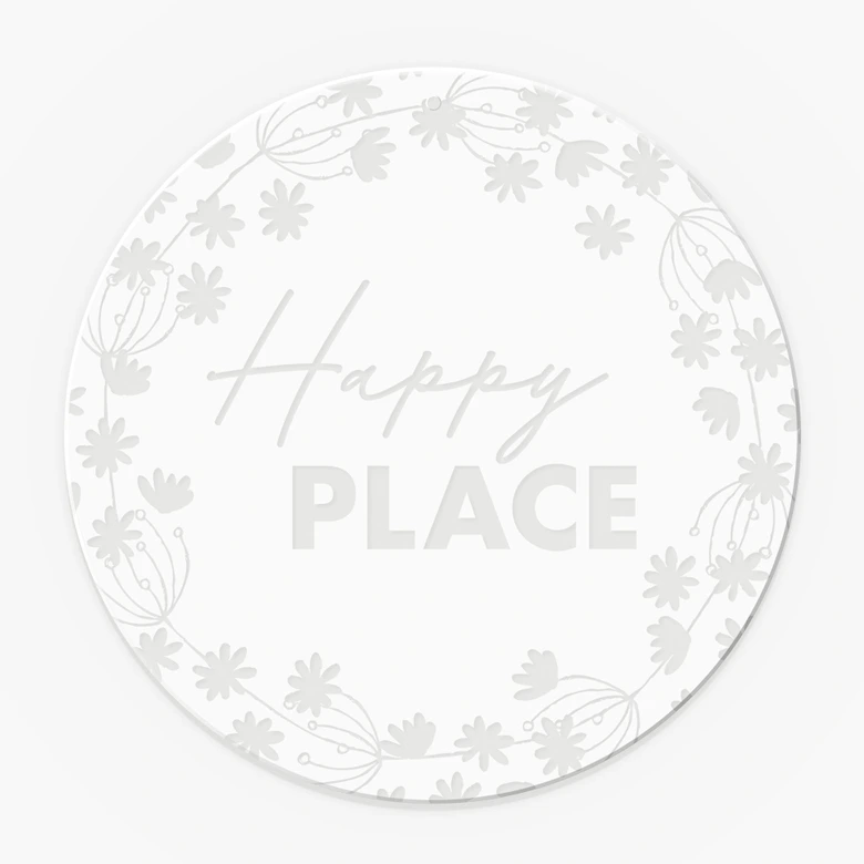 Acrylglasbild, Fensterbild zum Aufhängen Happy Place - Rund 