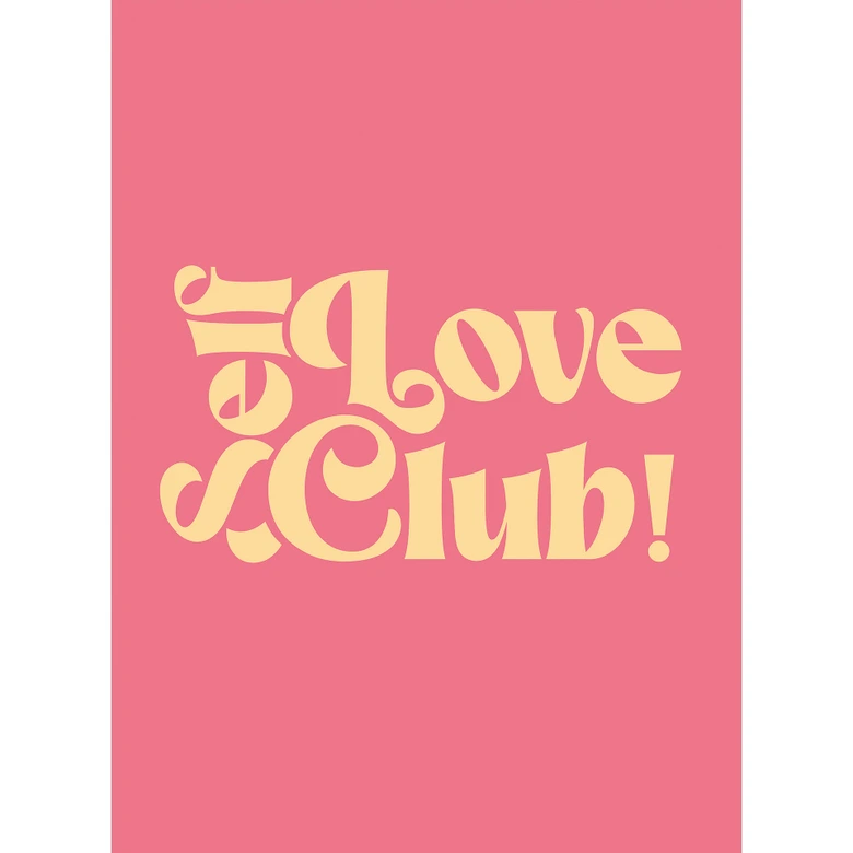 Papier peint Self Love Club Pink | Papier peint amour de soi - Prints by Ayleen 