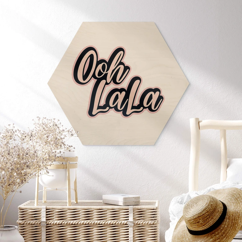 Holzbild Oh La La - Hexagon 