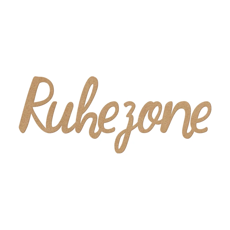 3D Schriftzug Ruhezone - MDF Natur 
