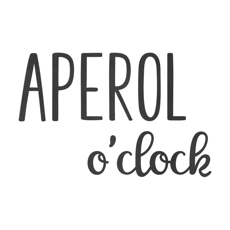 3D MDF Schriftzug - Küche - Aperol o'clock 