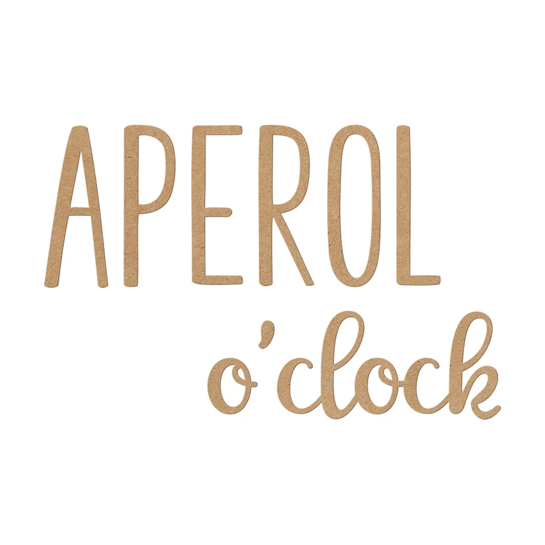Décoration en bois MDF Aperol o'clock 