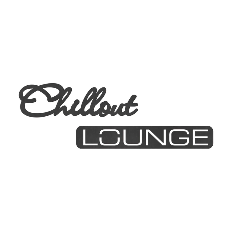 MDF-Deko 3D Schriftzug Chillout Lounge 