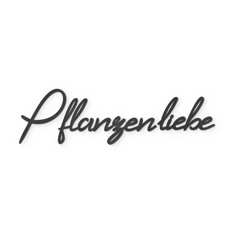 3D MDF Schriftzug Pflanzenliebe 