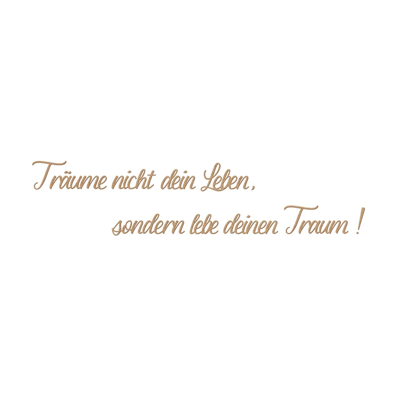 MDF-Deko 3D Schriftzug Träume nicht dein Leben... - Natur 