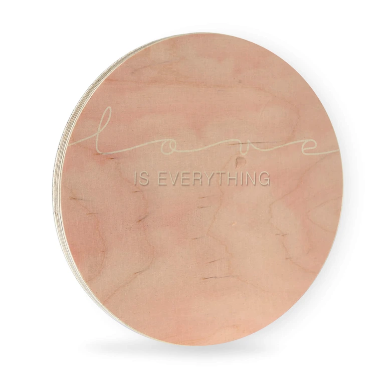 Holzbild Love is everything - rosa Wolken - Rund 