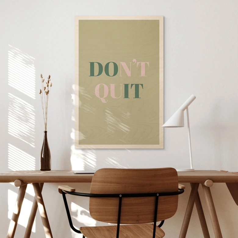 Billede af træ Don't Quit Do it 