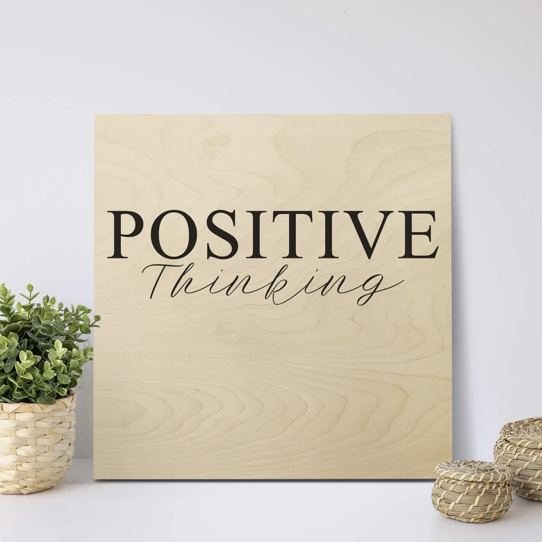 Holzbild Positive Thinking - Quadratisch 