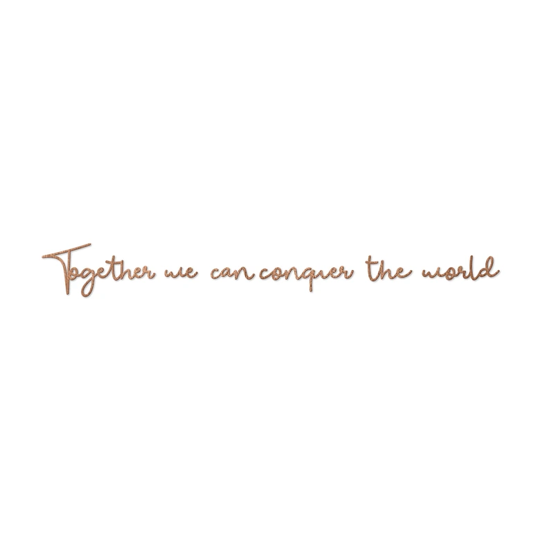 Træbogstaver - Mahogni - Together we can conquer 