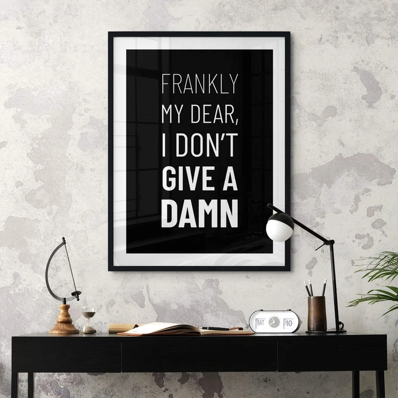 Poster Filmzitat - Frankly my dear, I don't give a damn 