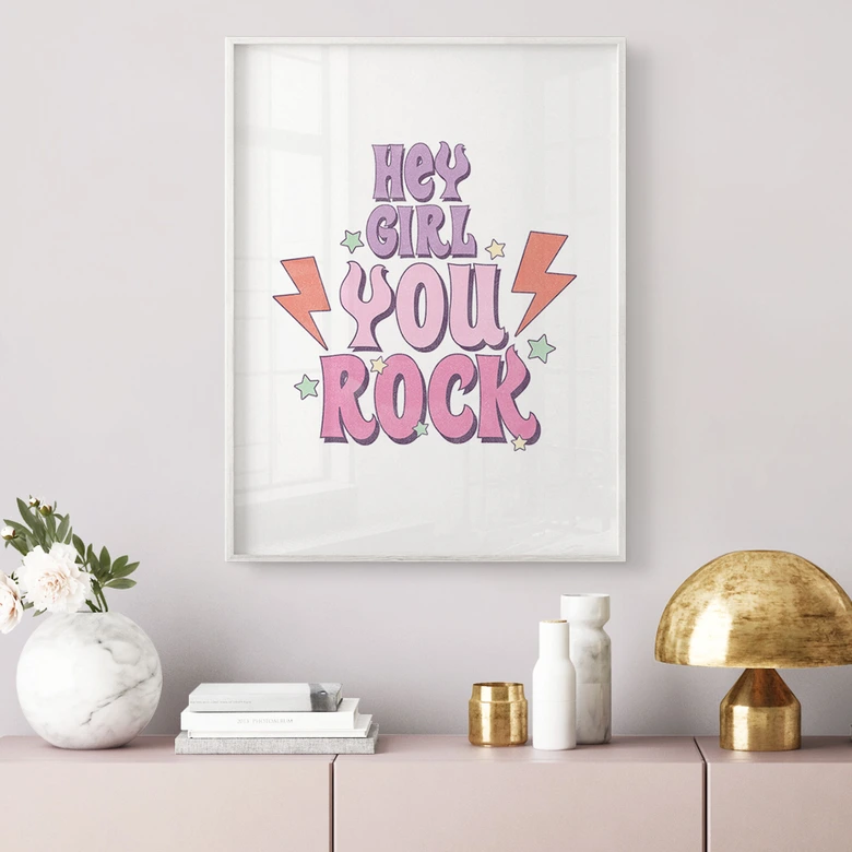 Poster Hey girl you rock 
