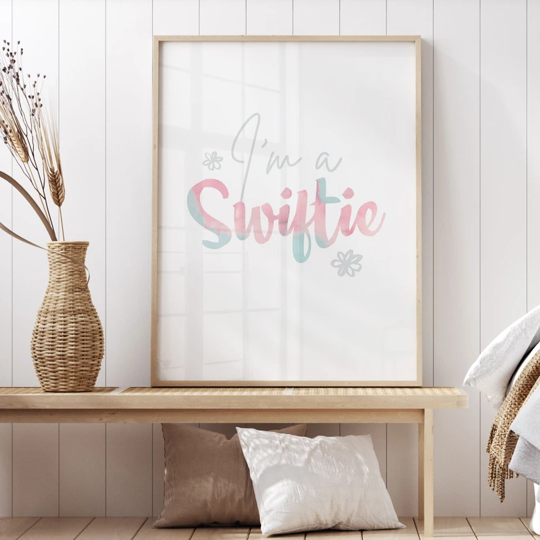 Poster I'm a Swiftie - inspiriert von Taylor Swift 