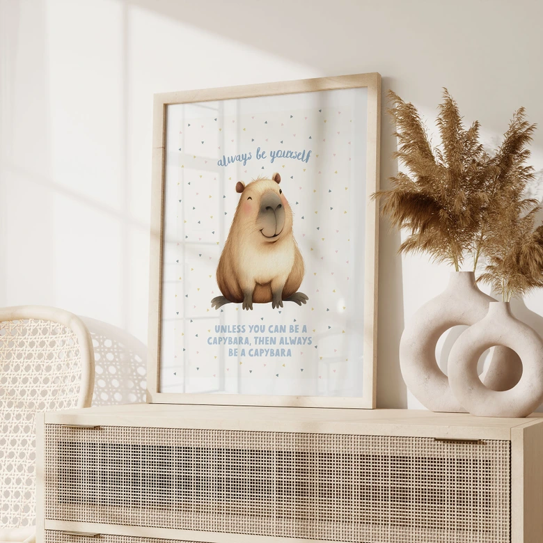 Poster Süßes Capybara - Always be yourself 