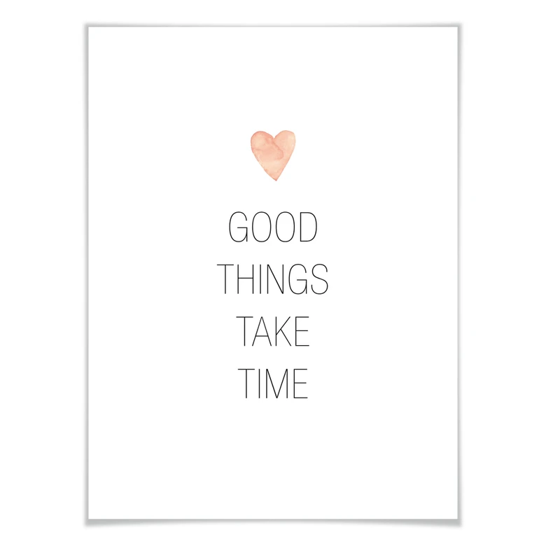 Póster Confetti & Cream - Las cosas buenas llevan su tiempo 