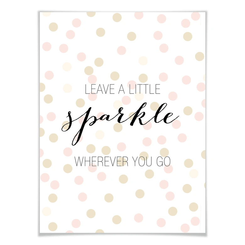 Poster Confetti & Cream - Leave a little sparkle wherever you go 