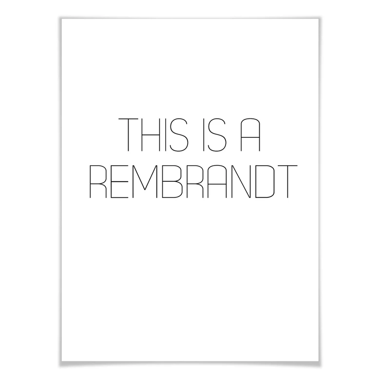 Poster This is a Rembrandt 