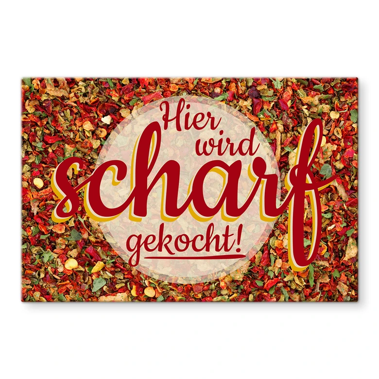 Spritzschutz Hier wird scharf gekocht 