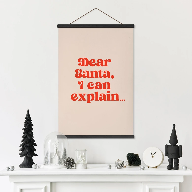 Stoffbild Weihnachten - Dear Santa, I can explain… - Prints by Ayleen 