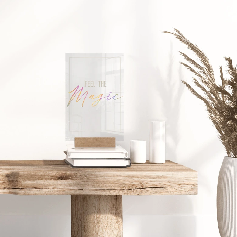 Spruch Tischaufsteller - Feel the magic - transparent 