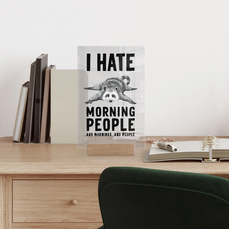 Tischaufsteller I hate morning people - Waschbär - Magnusson 