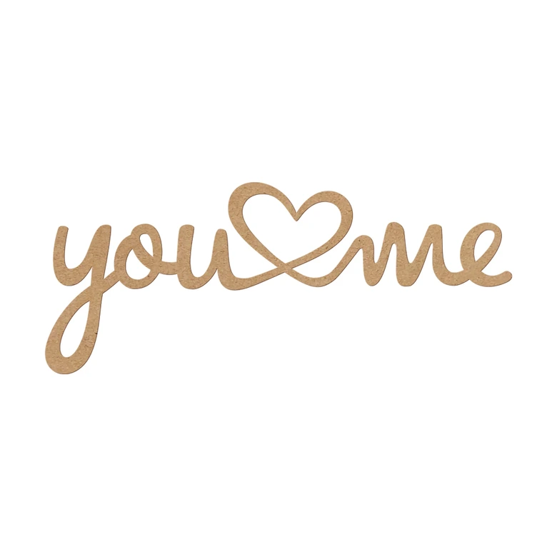 Deko Schriftzug You and me - MDF Natur 