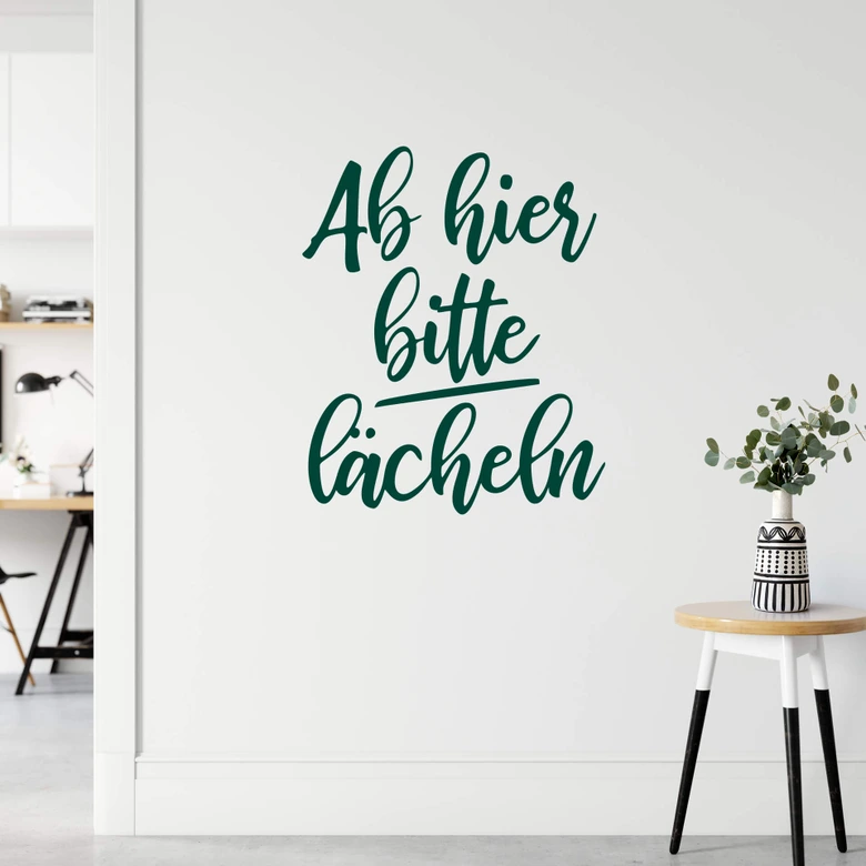 Wandtattoo Ab hier bitte lächeln 