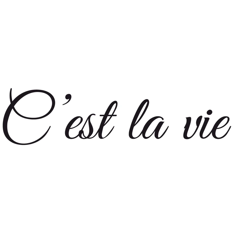 Wandtattoo C'est la vie 