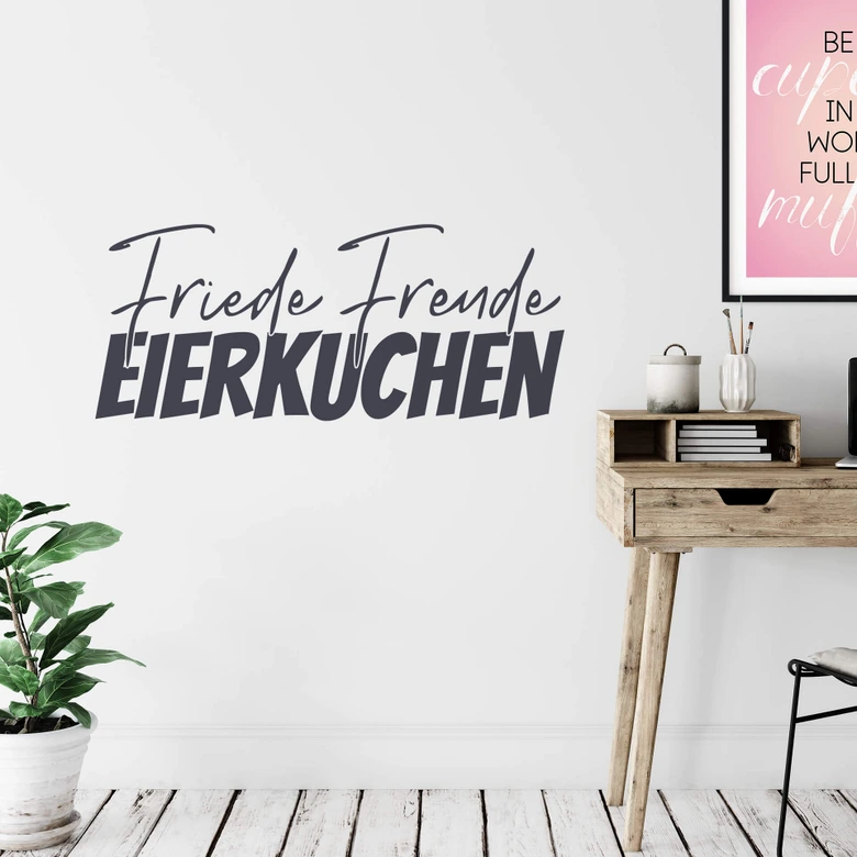 Wandtattoo Friede Freude Eierkuchen 