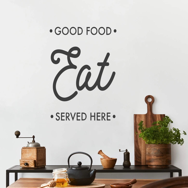 Spruch Wandtattoo für die Küche - Good food, eat, served here 