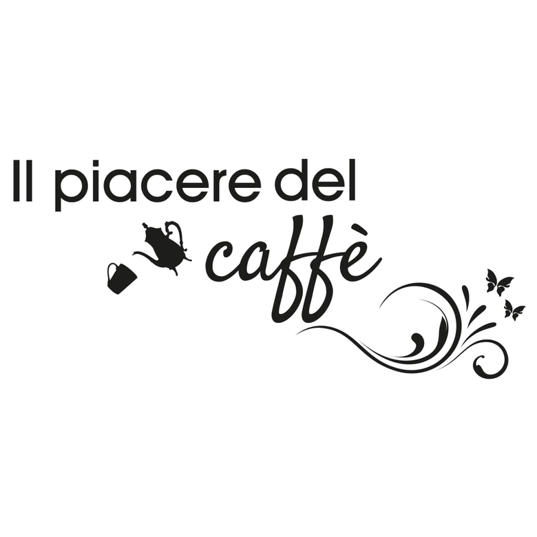 Wandtattoo Il piacere del caffé 