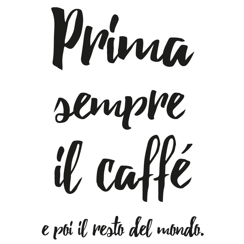 Wandtattoo Prima sempre il caffé 