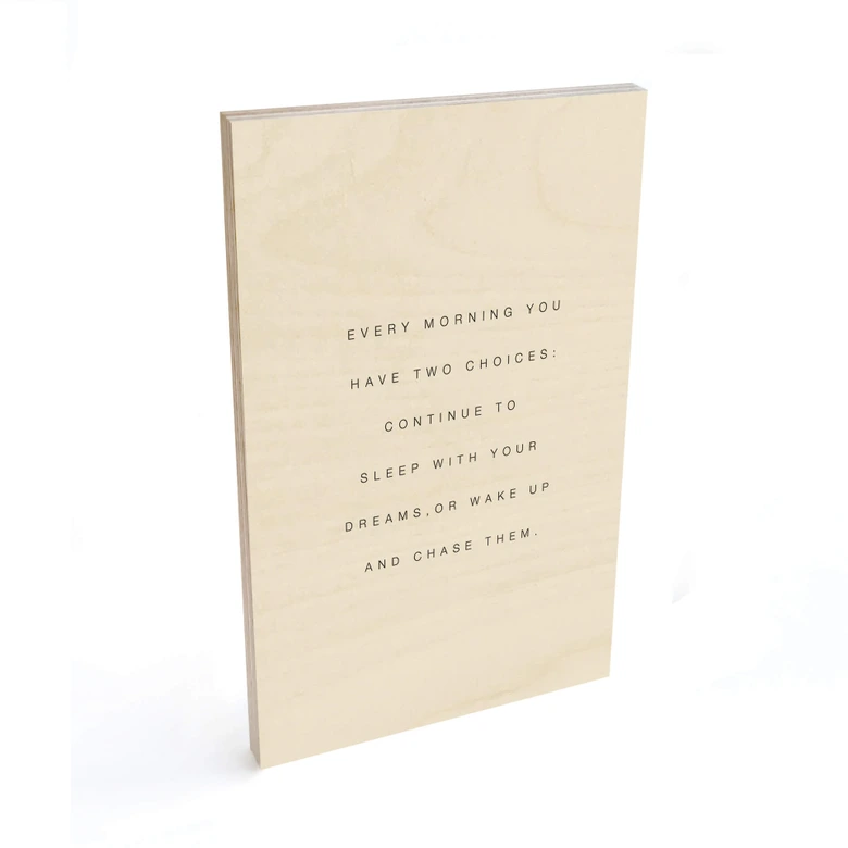 Houten Poster Every Morning… 