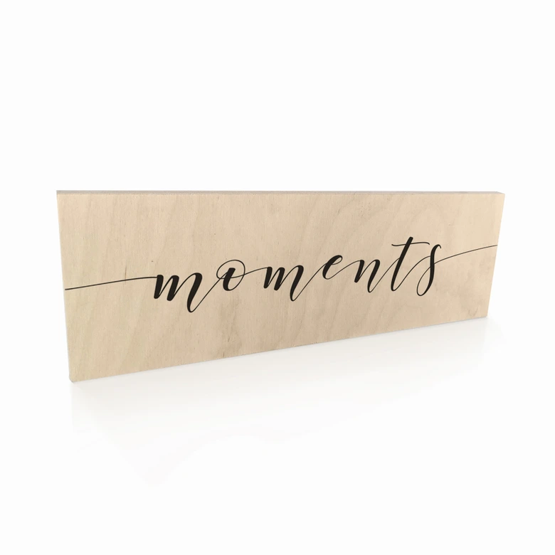 Holzschild Moments 
