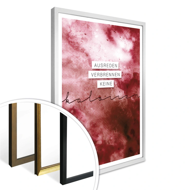 Poster - Ausreden verbrennen keine Kalorien 