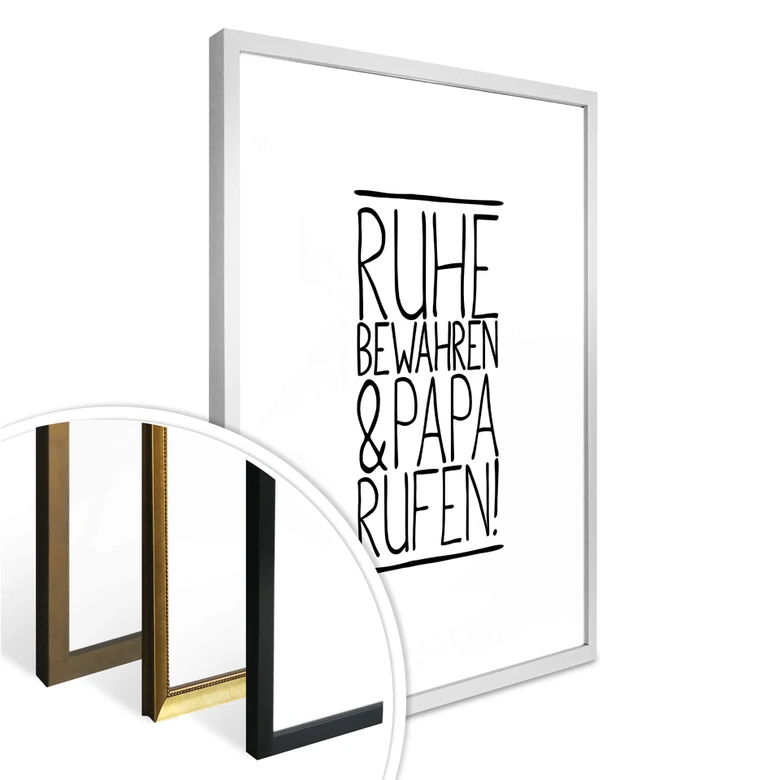 Poster Ruhe bewahren und Papa anrufen 