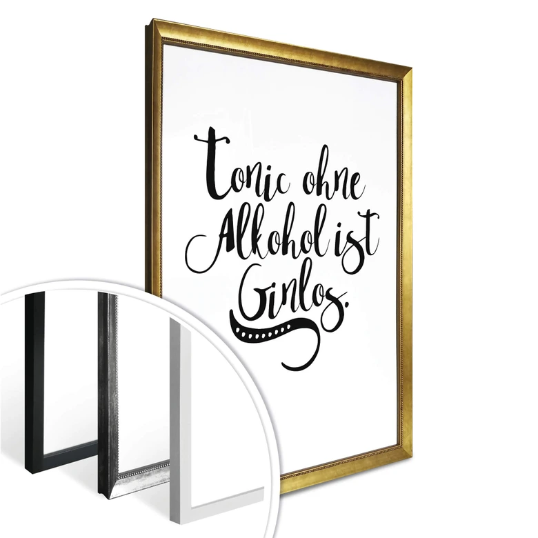 Poster - Tonic ohne Alkohol ist Ginlos 