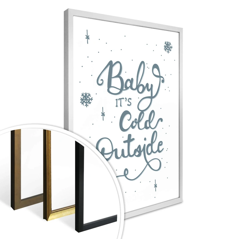 Poster Baby it's cold outside 