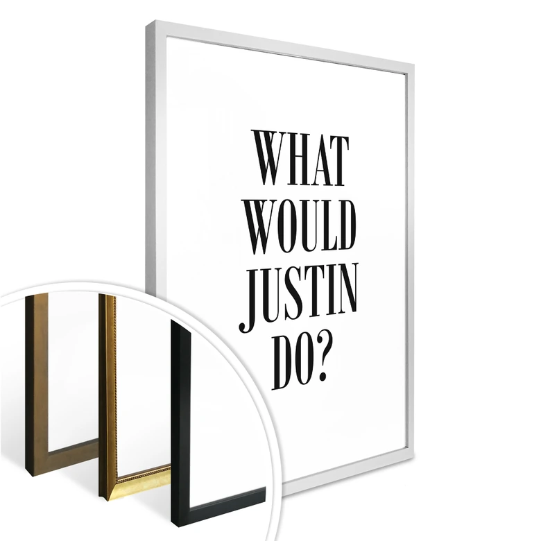 Poster - What would Justin do? 