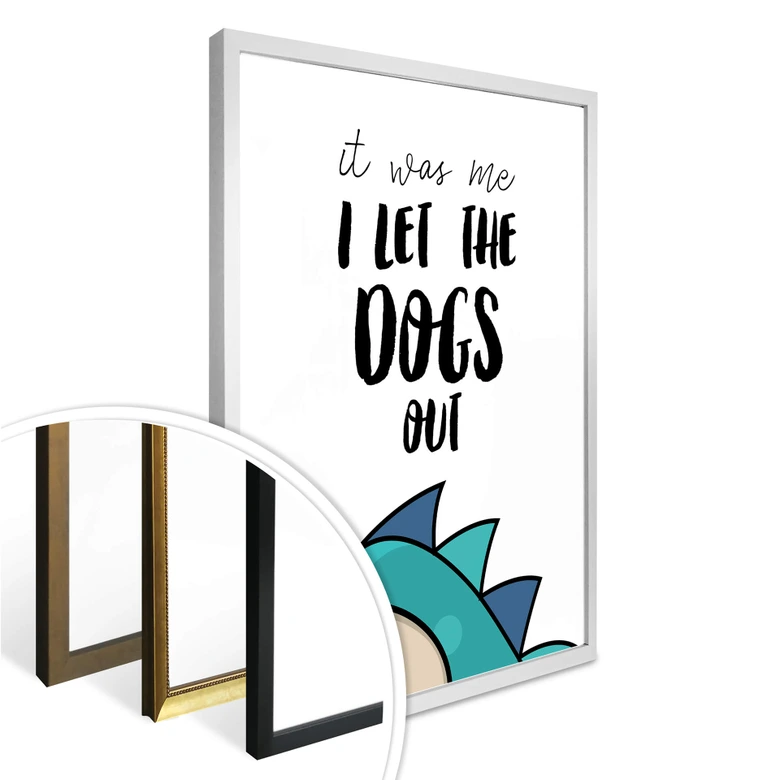 Poster I let the dogs out 
