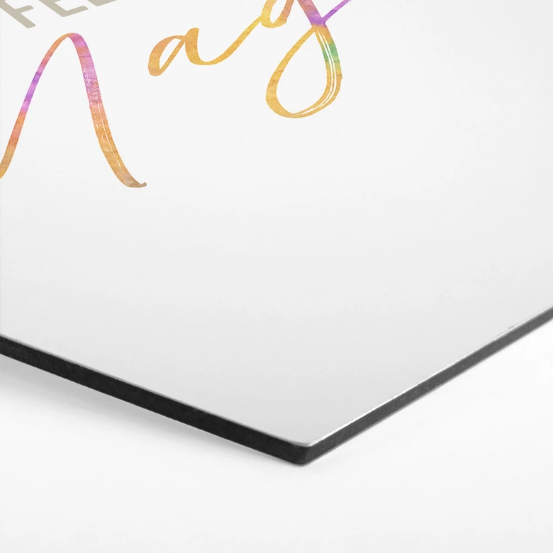 Hexagon Dibond Feel the magic 