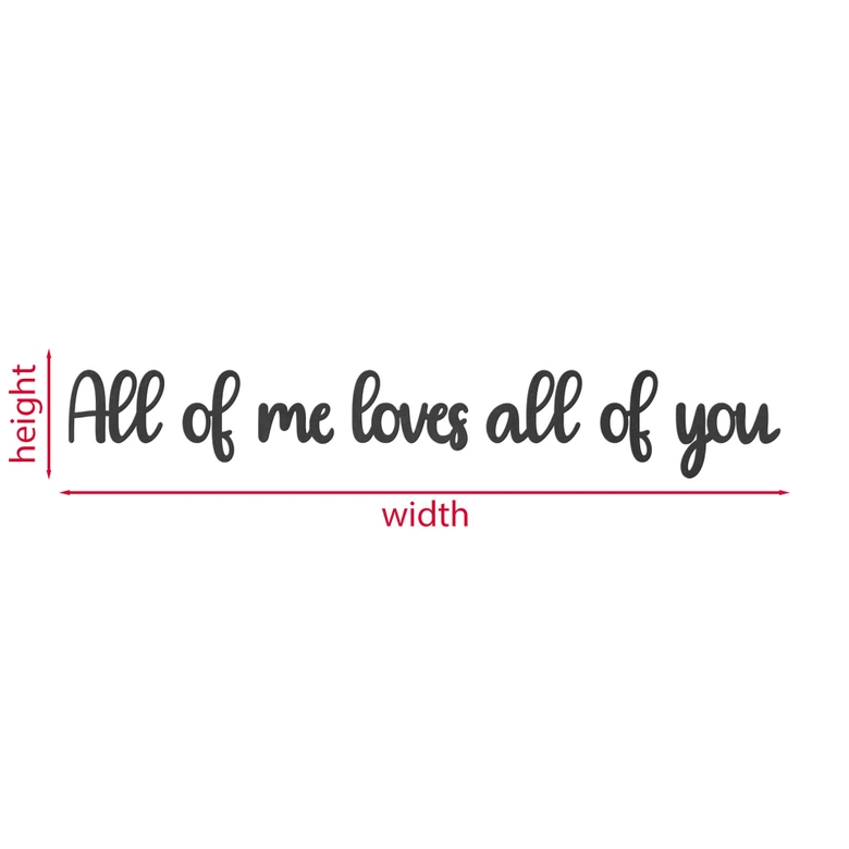 MDF - Dekoracja drewniana - Napis 3D All of me loves all of you 