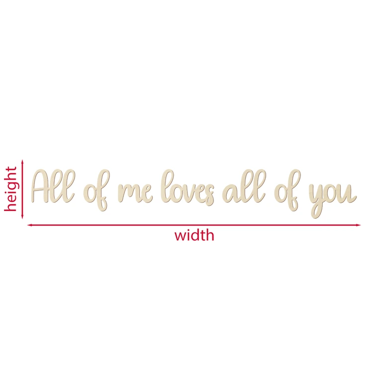 Décoration en bois placage peuplier All of me loves all of you 