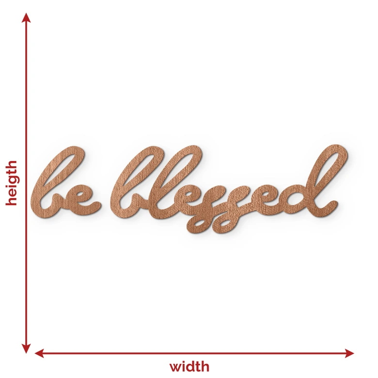 Holz Schriftzug - Be blessed - Mahagoni 