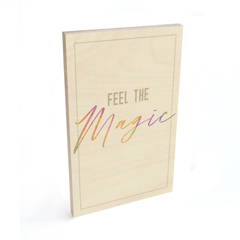 Holzbild Feel the magic 