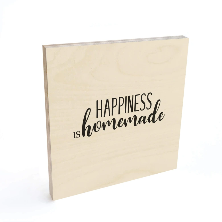 Plakat drewniany Happiness is homemade 02 - Square 