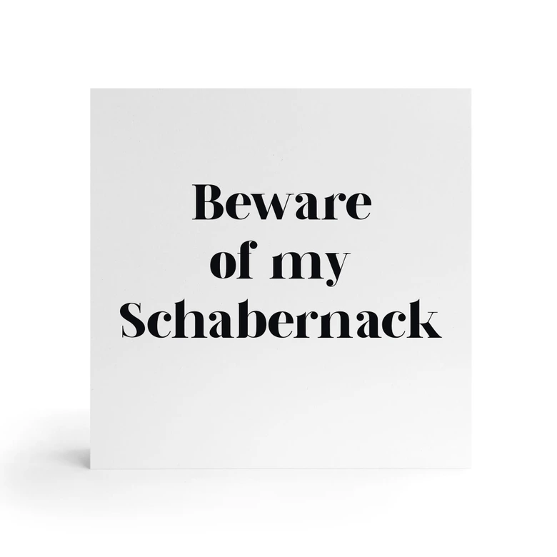 Holzbild zum Hinstellen - Beware of my Schabernack - 15x15 cm 